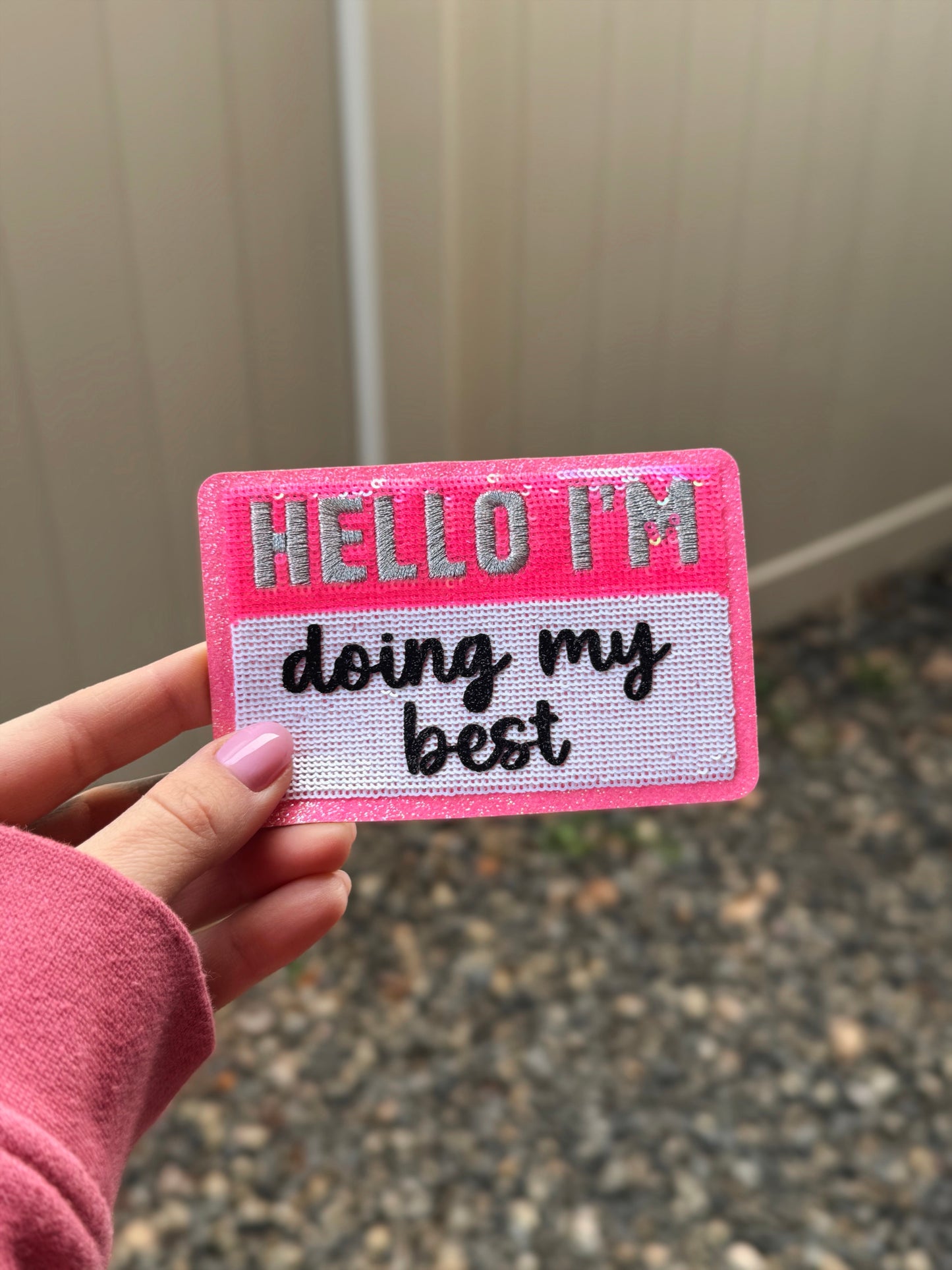 Hello I'm Doing My Best Patch