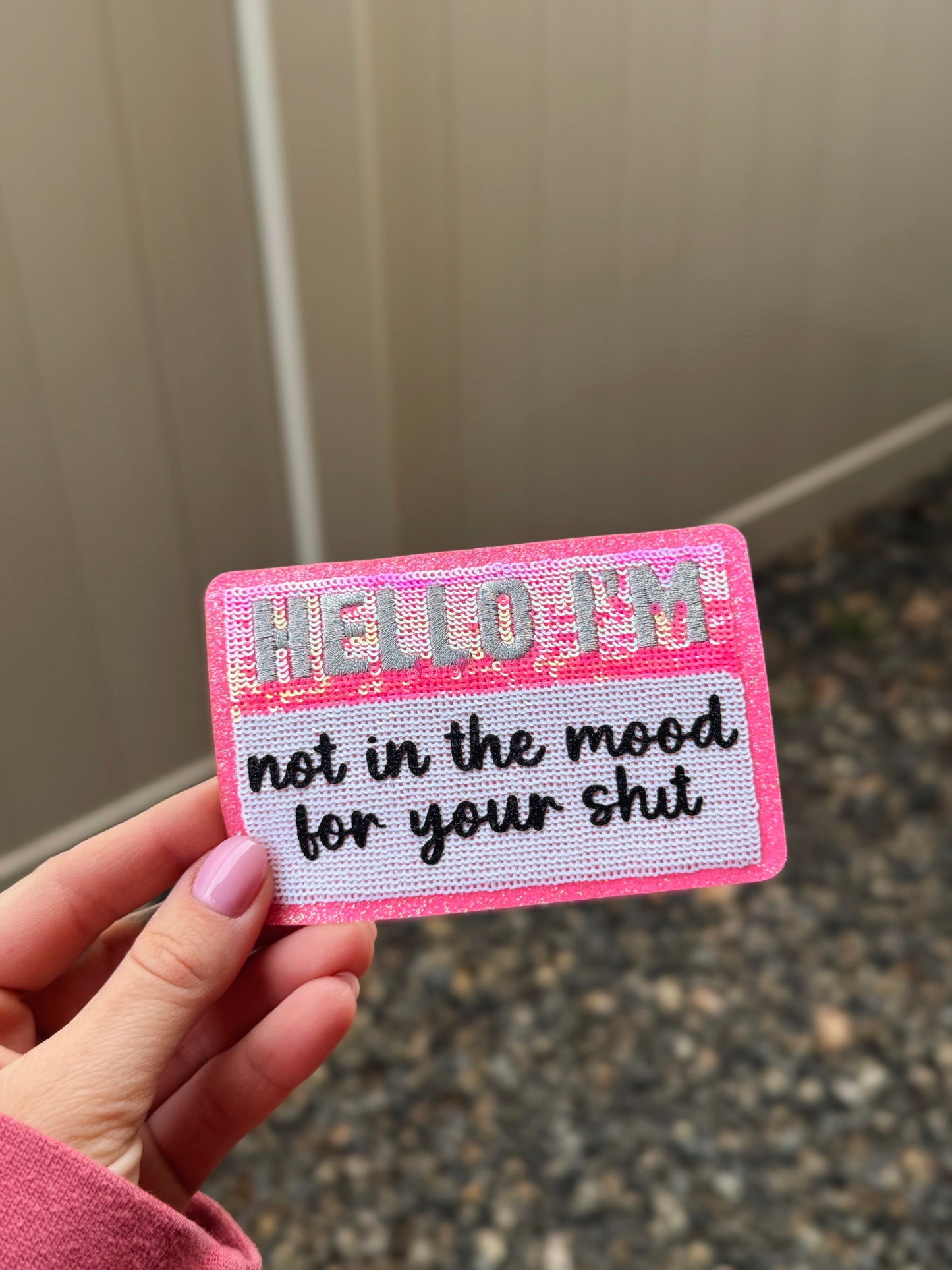 Hello I'm Not in The Mood For Your..
