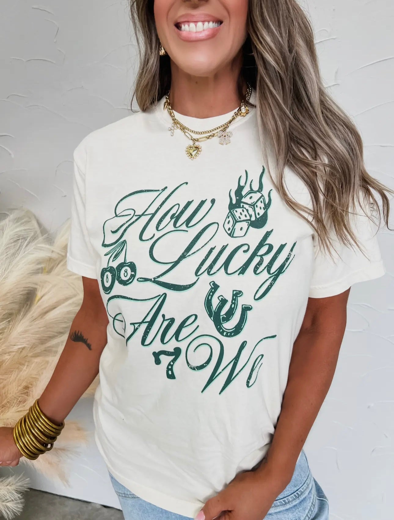 How Lucky Are We T-Shirt